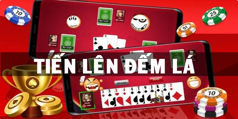 Tiến lên đếm lá chơi hấp dẫn